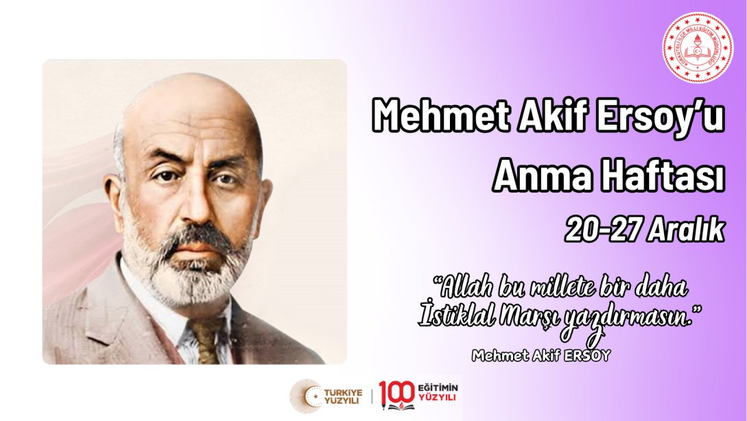 Mehmet Akif Ersoy'u Anma Haftası