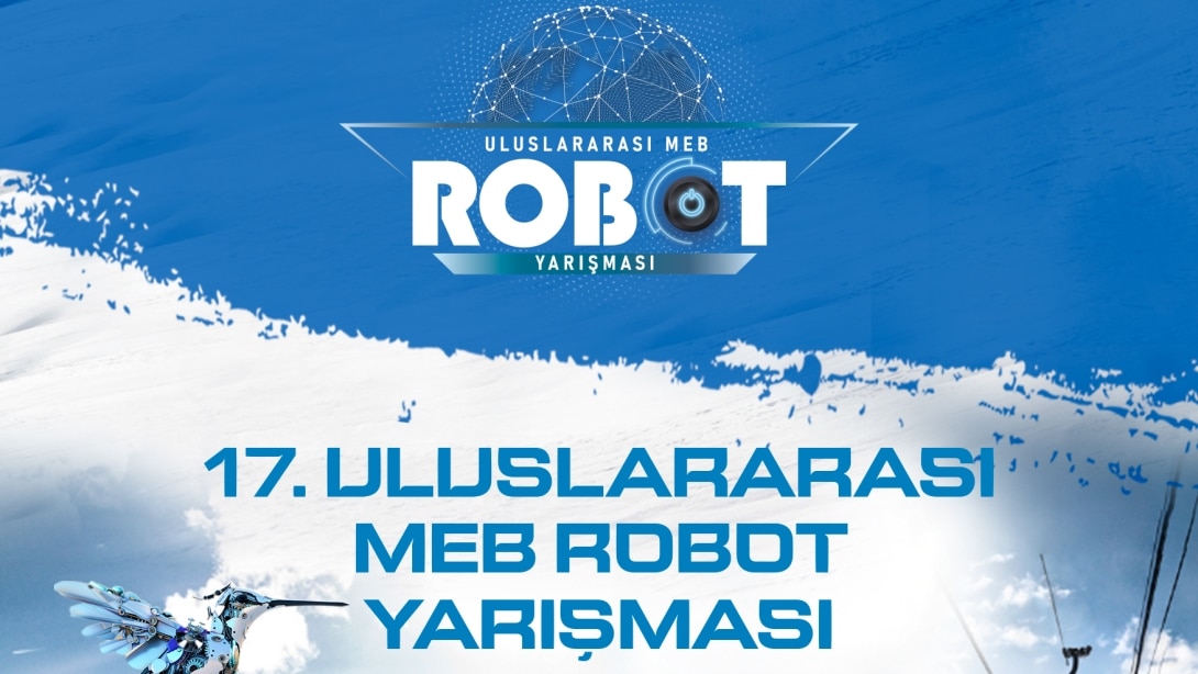 17. Uluslararası MEB Robot Yarışması