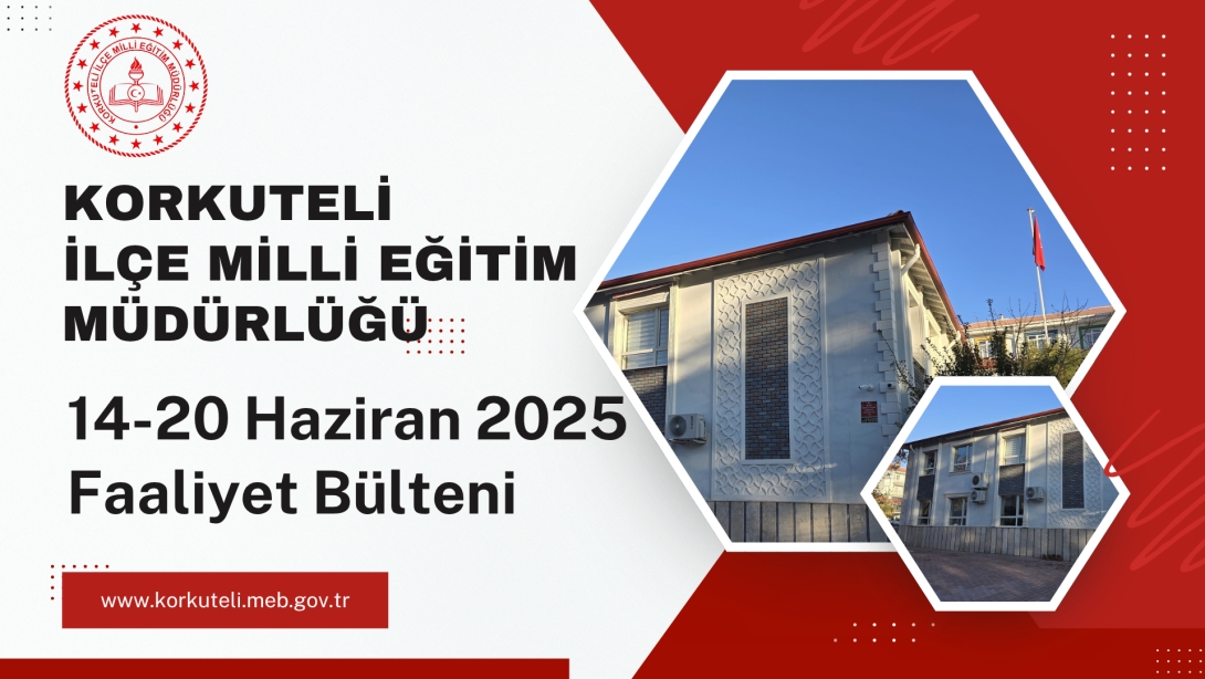14-20 Haziran 2025 Faaliyet Bülteni