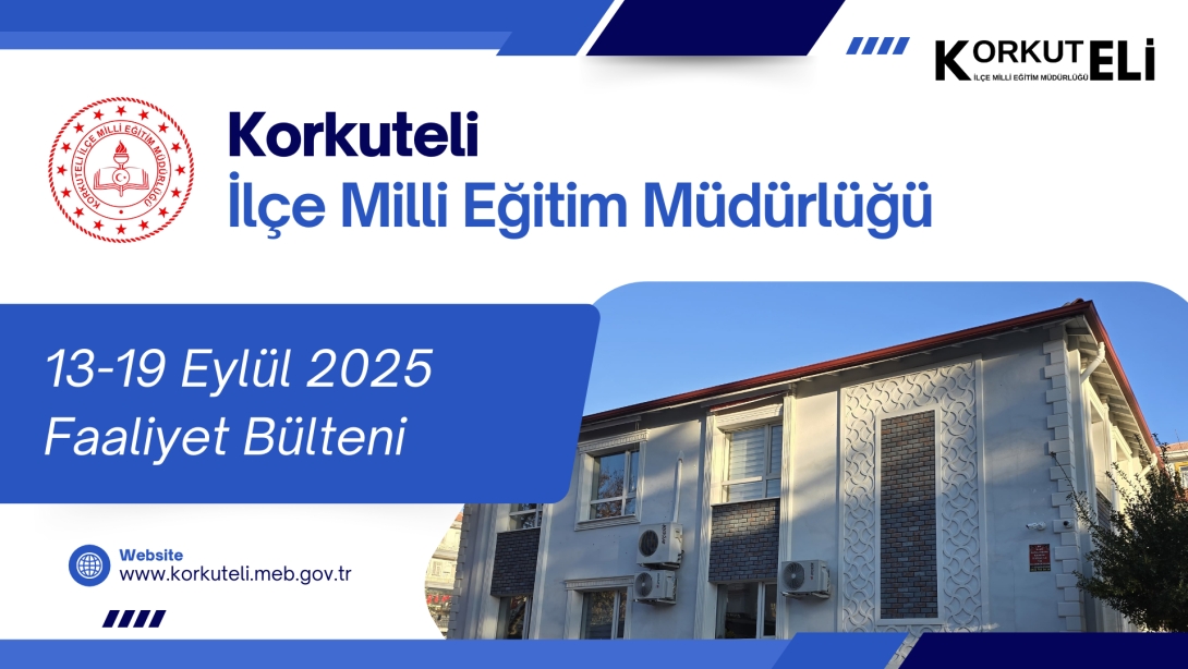 13-19 Eylül 2025 Faaliyet Bülteni